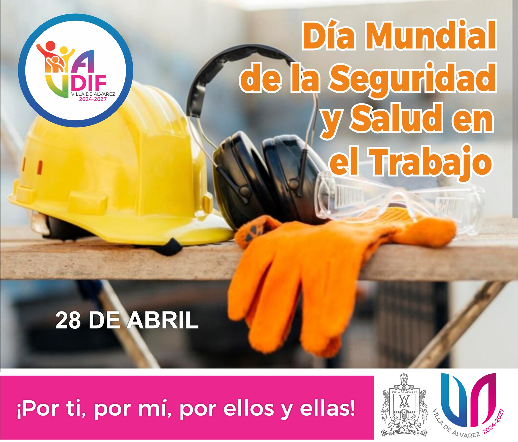 Día Mundial de la Seguridad y Salud en el Trabajo.