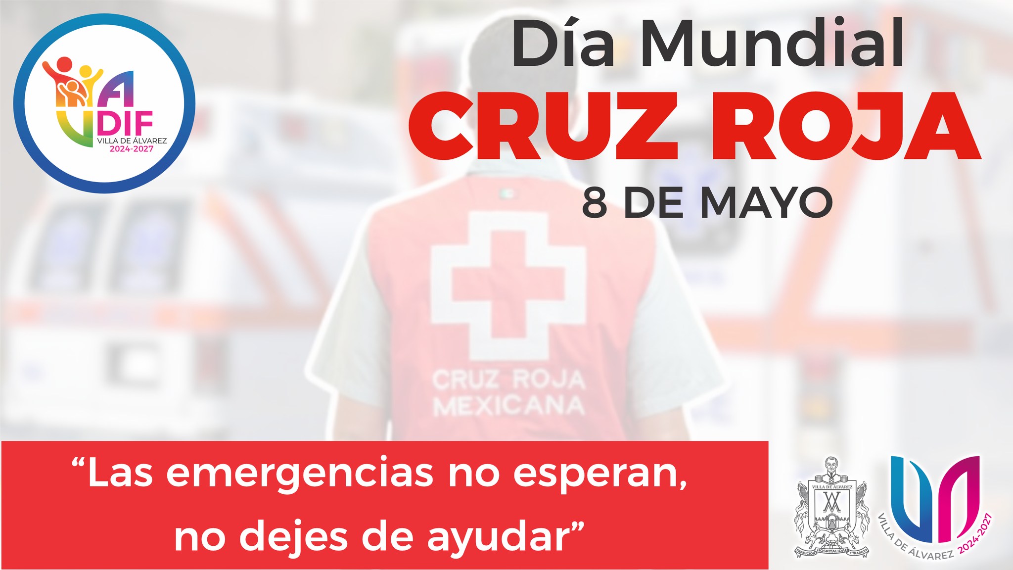 8 DE MAYO – DÍA MUNDIAL DE LA CRUZ ROJA